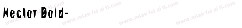 Hector Bold字体转换